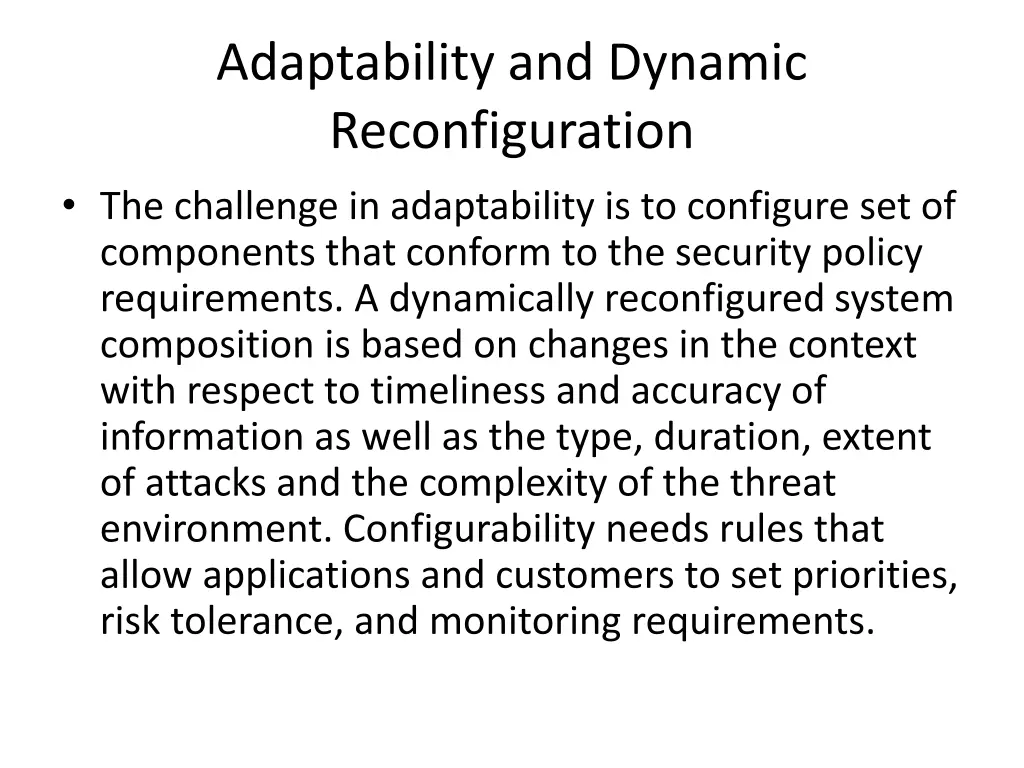 adaptability and dynamic reconfiguration