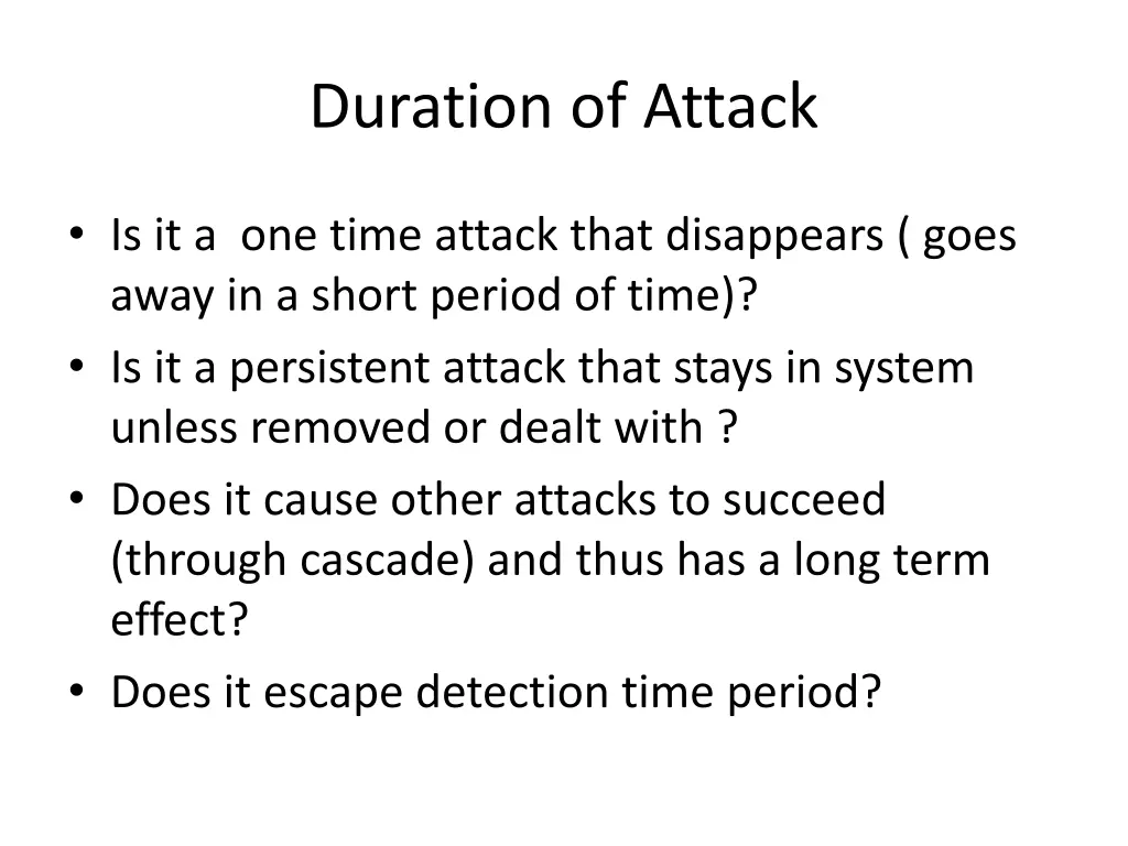 duration of attack