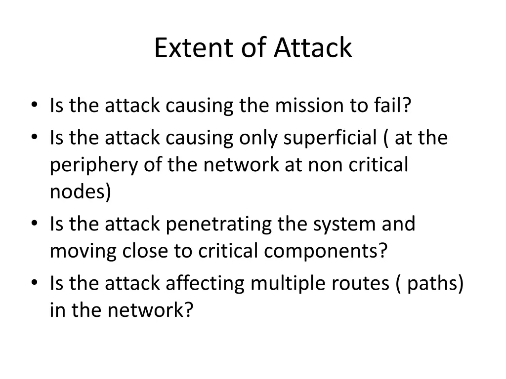 extent of attack