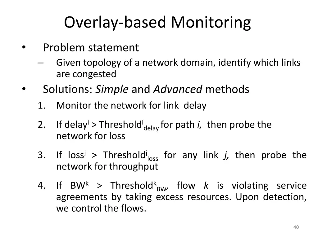 overlay based monitoring