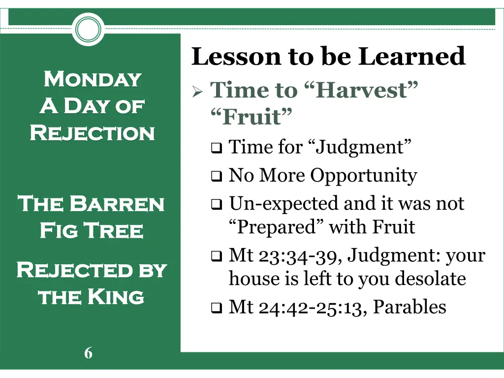 lesson to be learned time to harvest fruit time