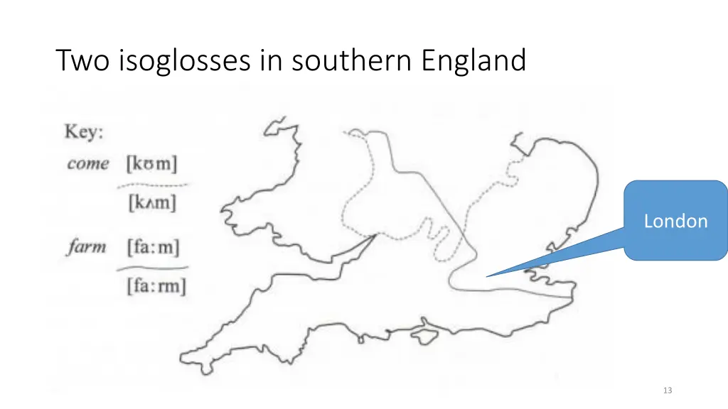 two isoglosses in southern england