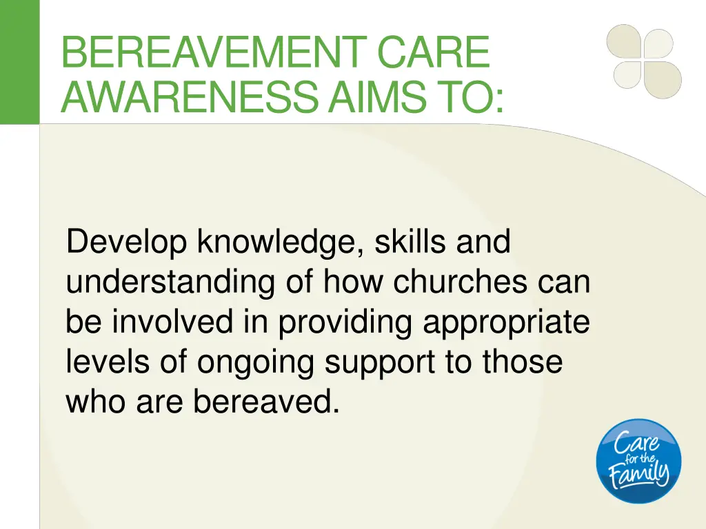 bereavement care awareness aims to