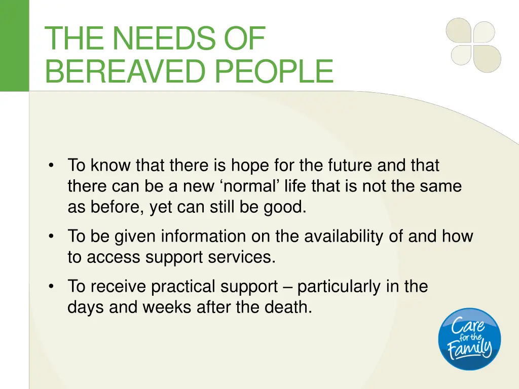 the needs of bereaved people 1