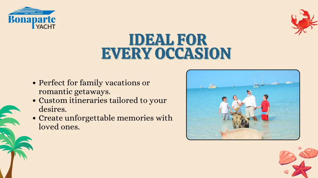 perfect for family vacations or romantic getaways