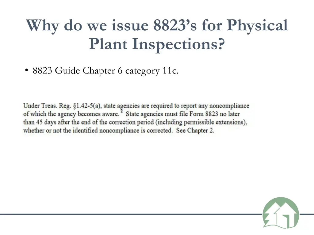 why do we issue 8823 s for physical plant