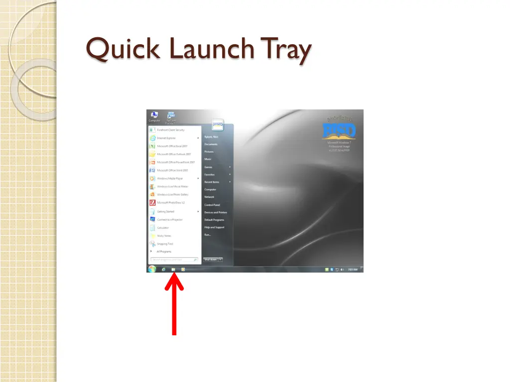 quick launch tray