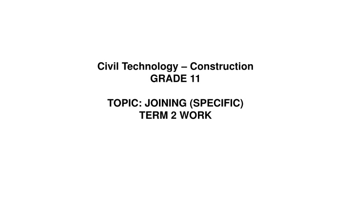 civil technology construction grade 11