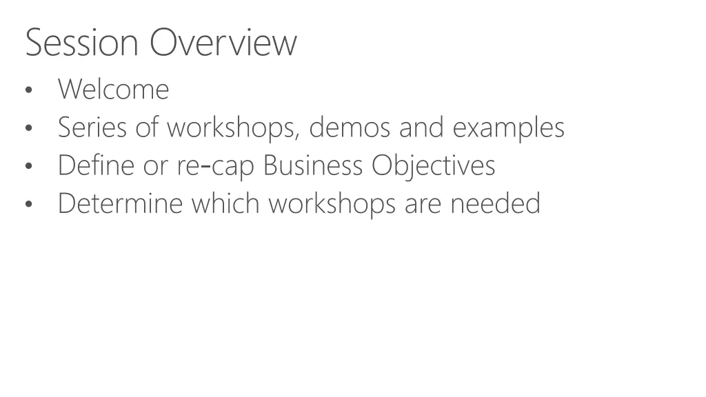 session overview welcome series of workshops