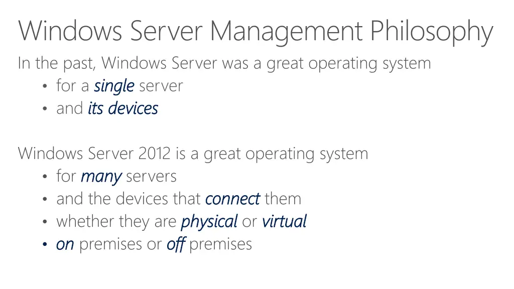 windows server management philosophy