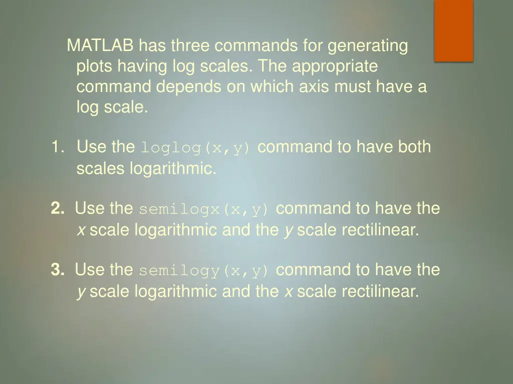 matlab has three commands for generating plots