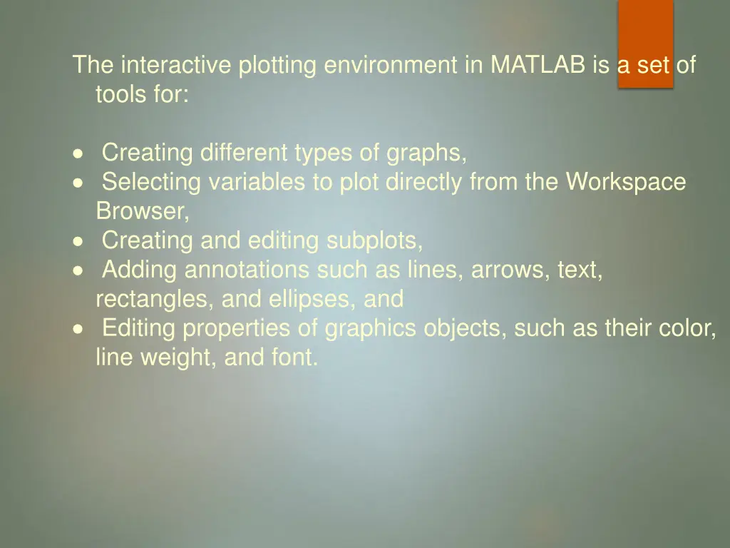 the interactive plotting environment in matlab