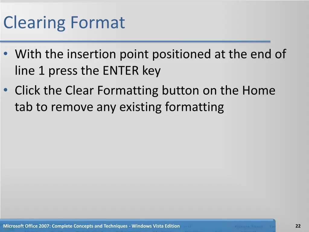 clearing format