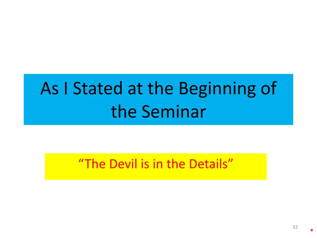 as i stated at the beginning of the seminar