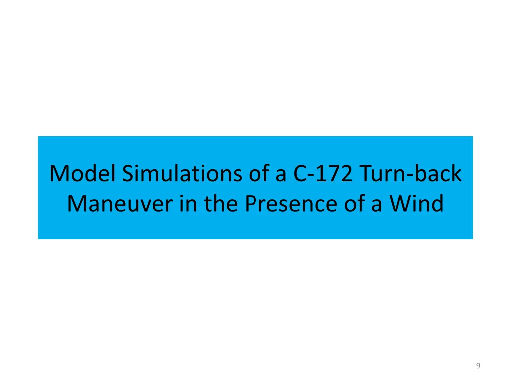 model simulations of a c 172 turn back maneuver