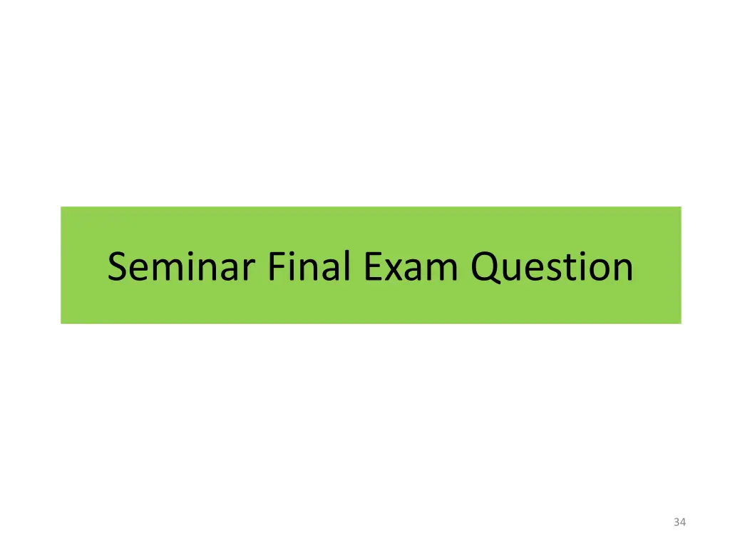 seminar final exam question