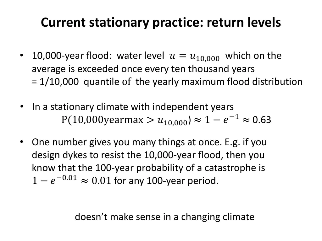 current stationary practice return levels