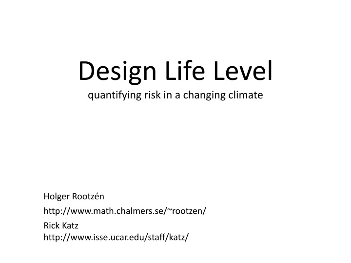 design life level quantifying risk in a changing