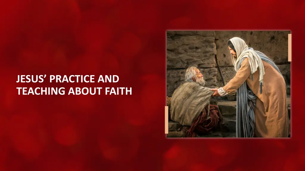 jesus practice and teaching about faith