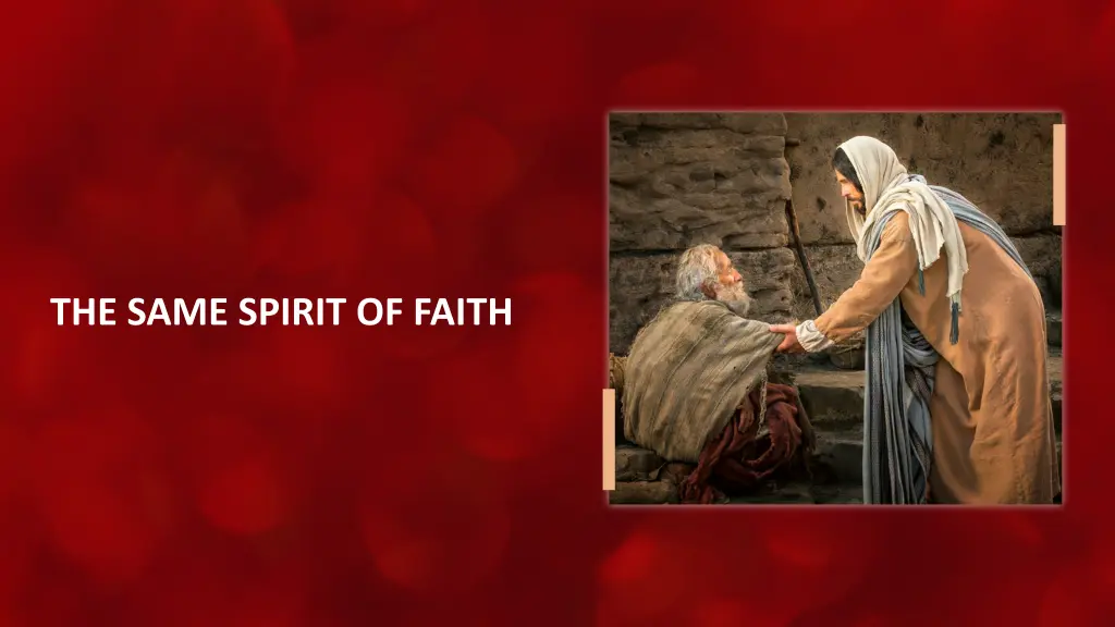 the same spirit of faith