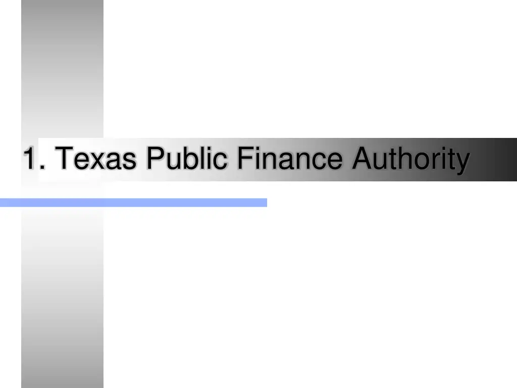 1 texas public finance authority