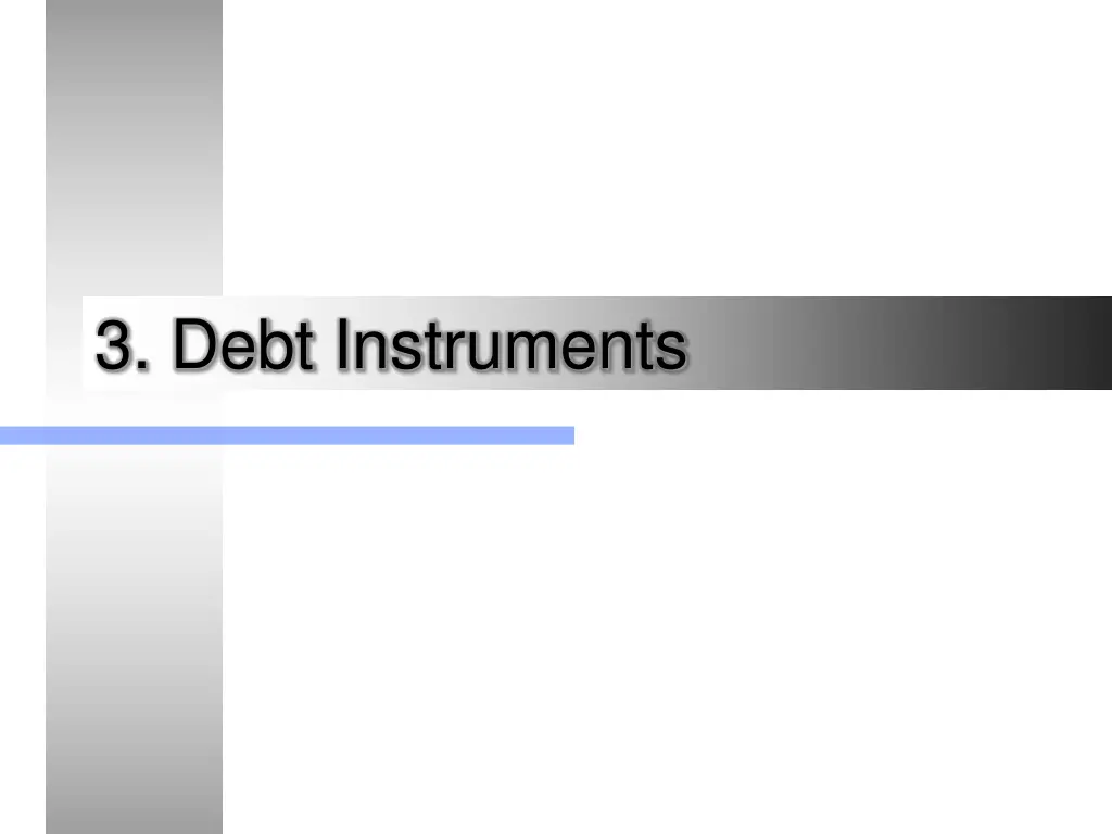 3 debt instruments