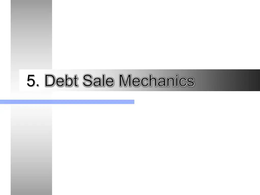 5 debt sale mechanics