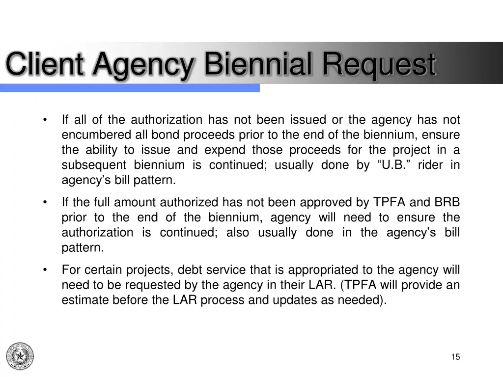 client agency biennial request