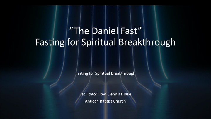 the daniel fast fasting for spiritual breakthrough