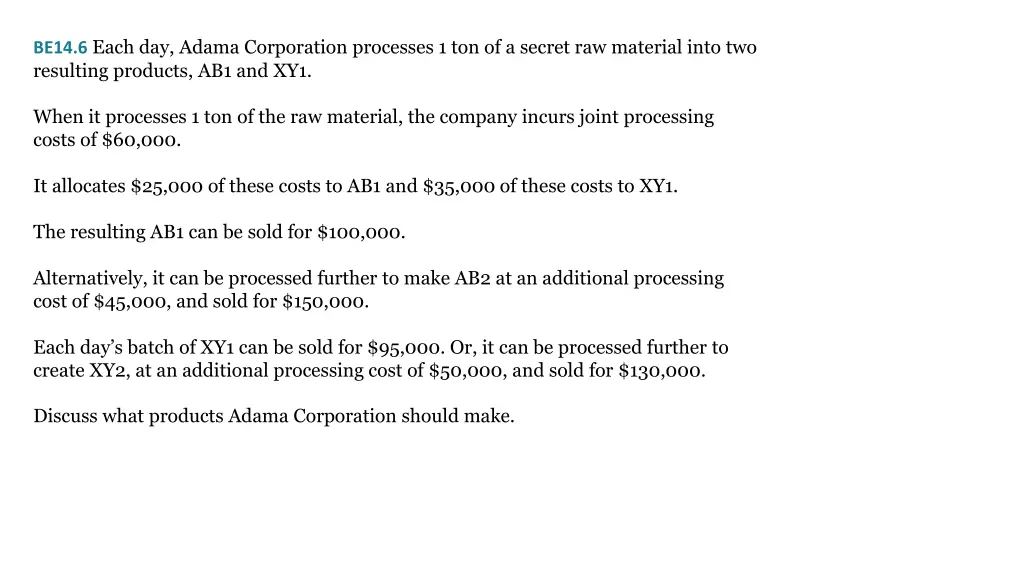 be14 6 each day adama corporation processes