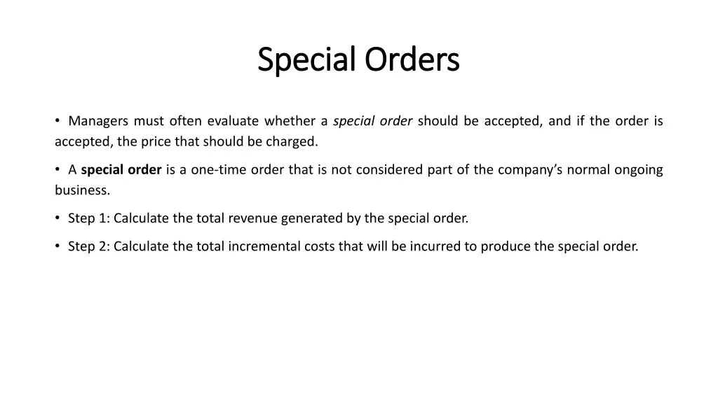 special orders special orders