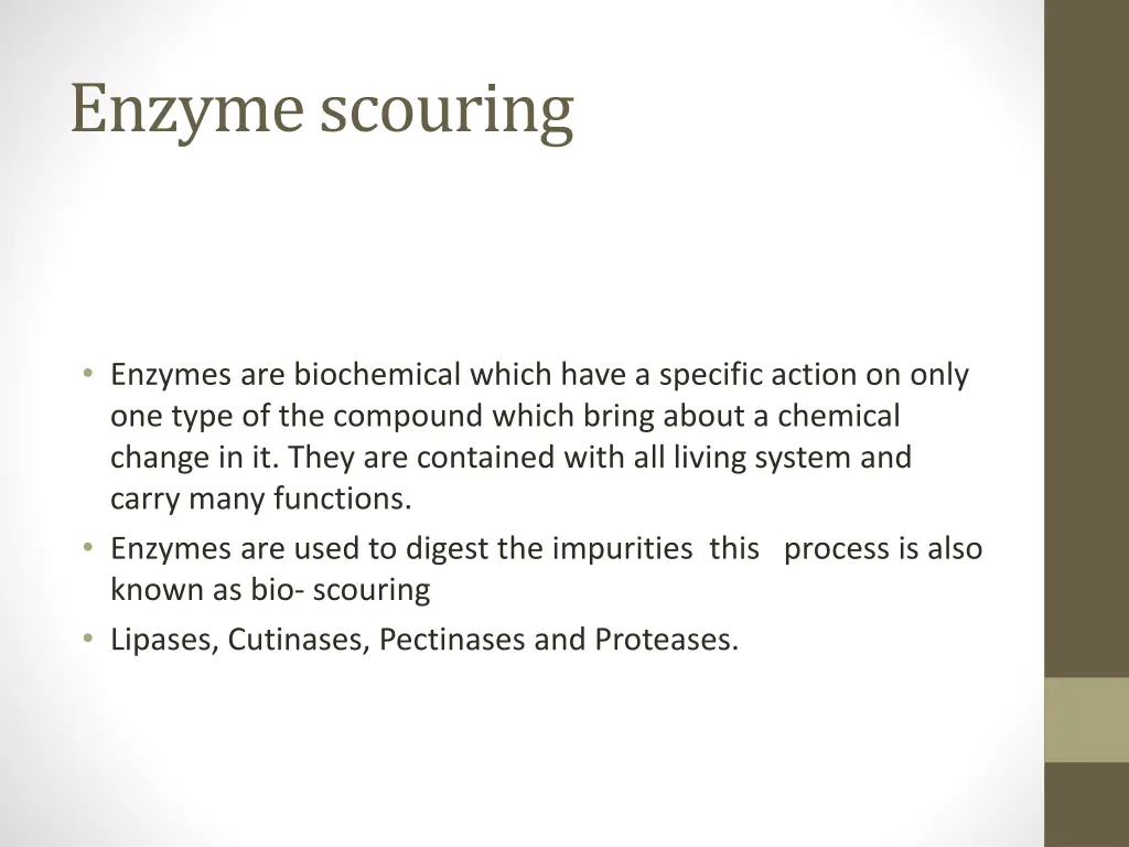 enzyme scouring