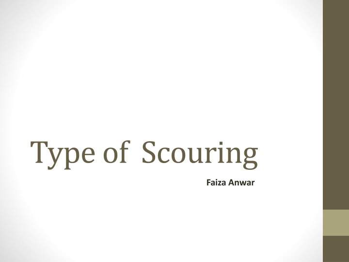 type of scouring