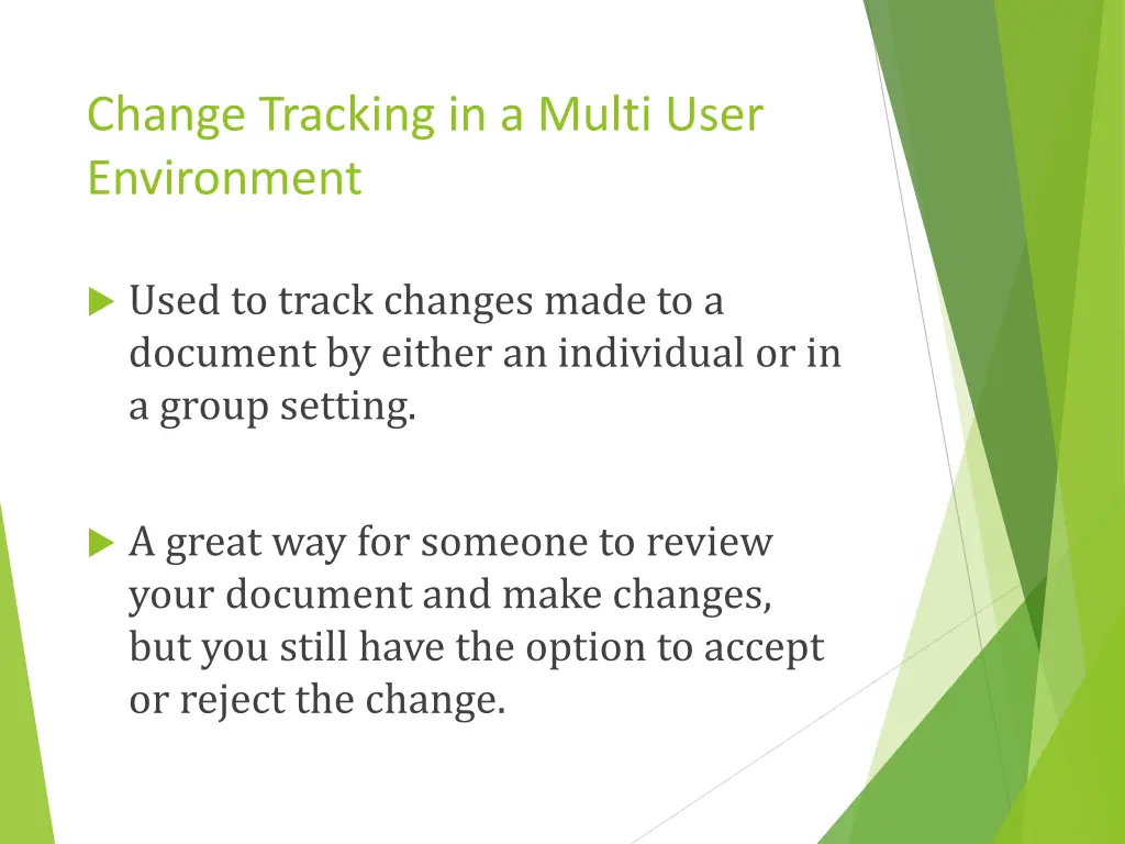 change tracking in a multi user environment