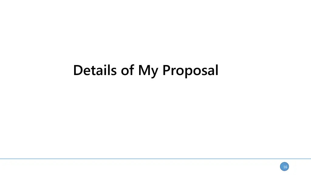 details of my proposal