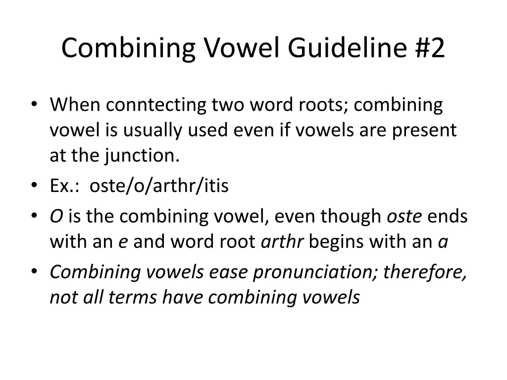 combining vowel guideline 2