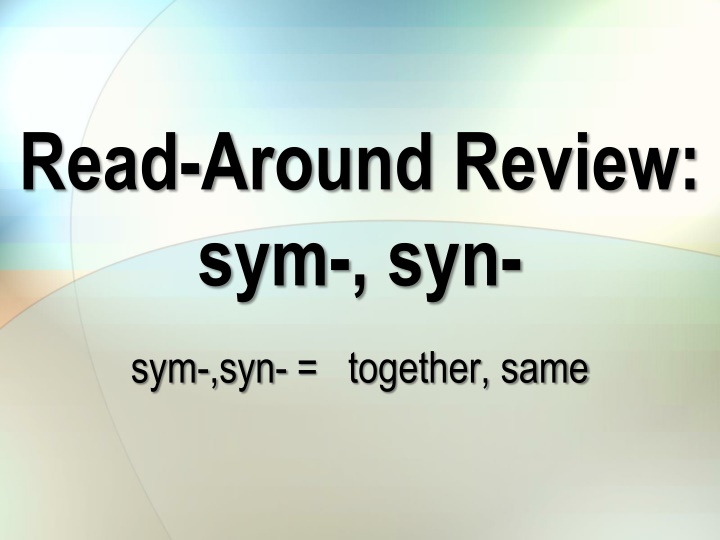 read around review sym syn