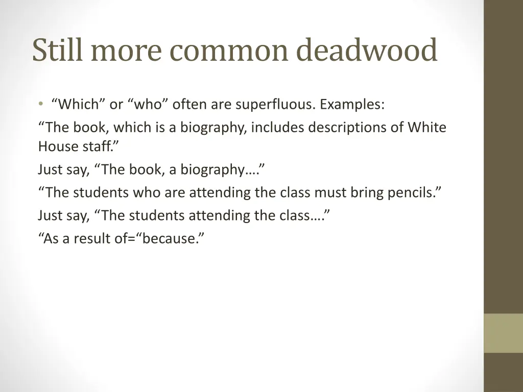 still more common deadwood