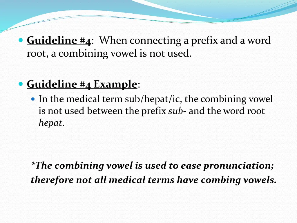 guideline 4 when connecting a prefix and a word