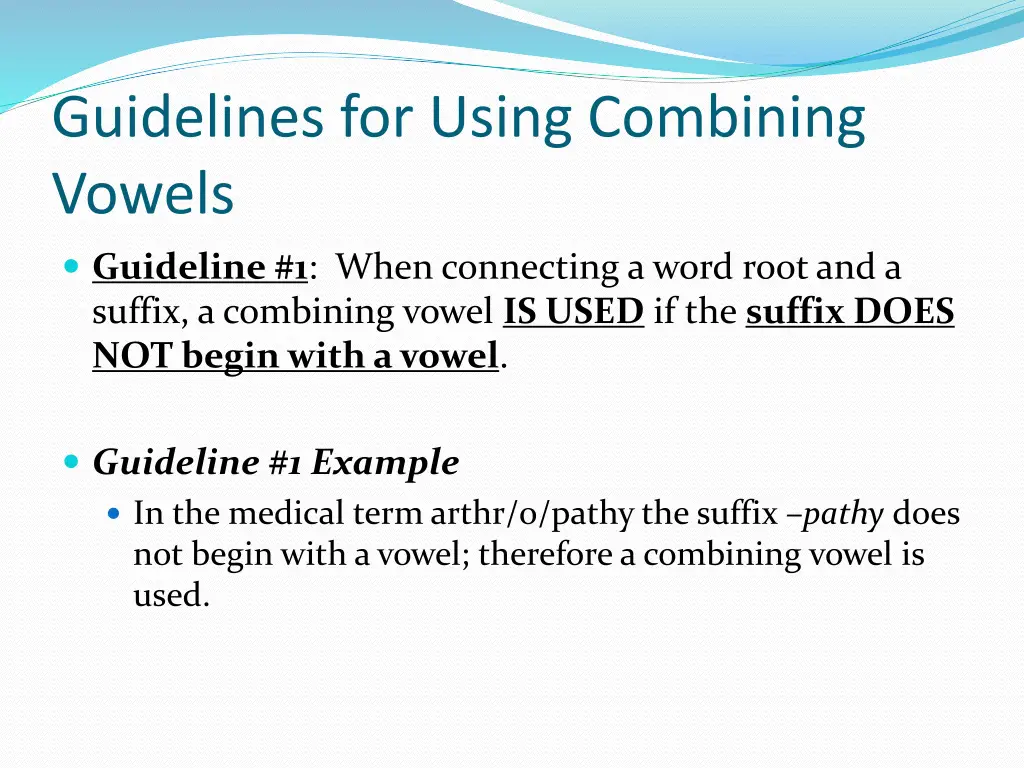 guidelines for using combining vowels