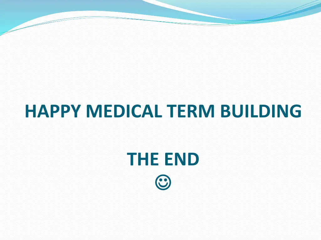 happy medical term building