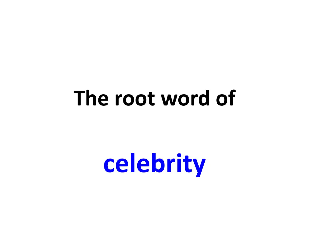 the root word of