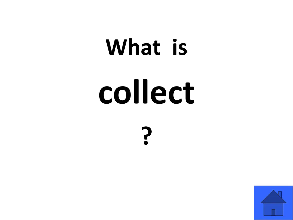 what is collect