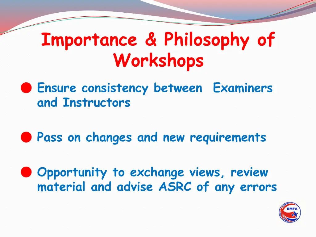 importance philosophy of workshops