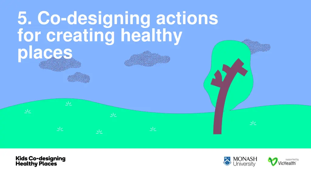 5 co designing actions for creating healthy places