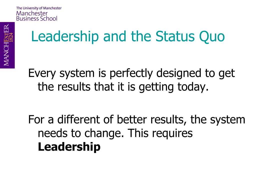 leadership and the status quo 1