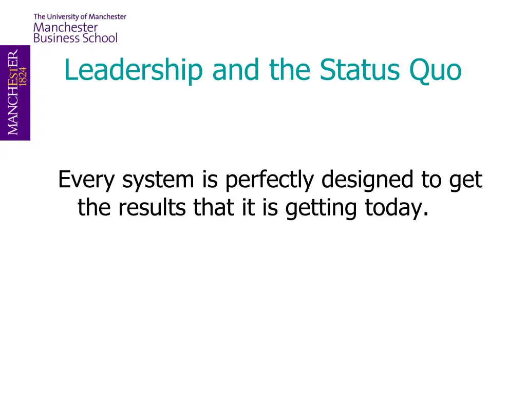 leadership and the status quo