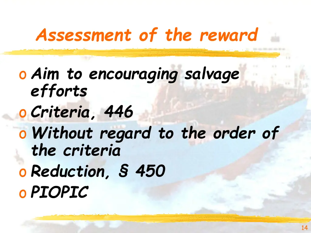 assessment of the reward