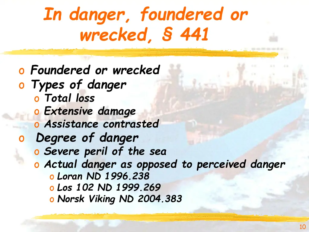 in danger foundered or wrecked 441