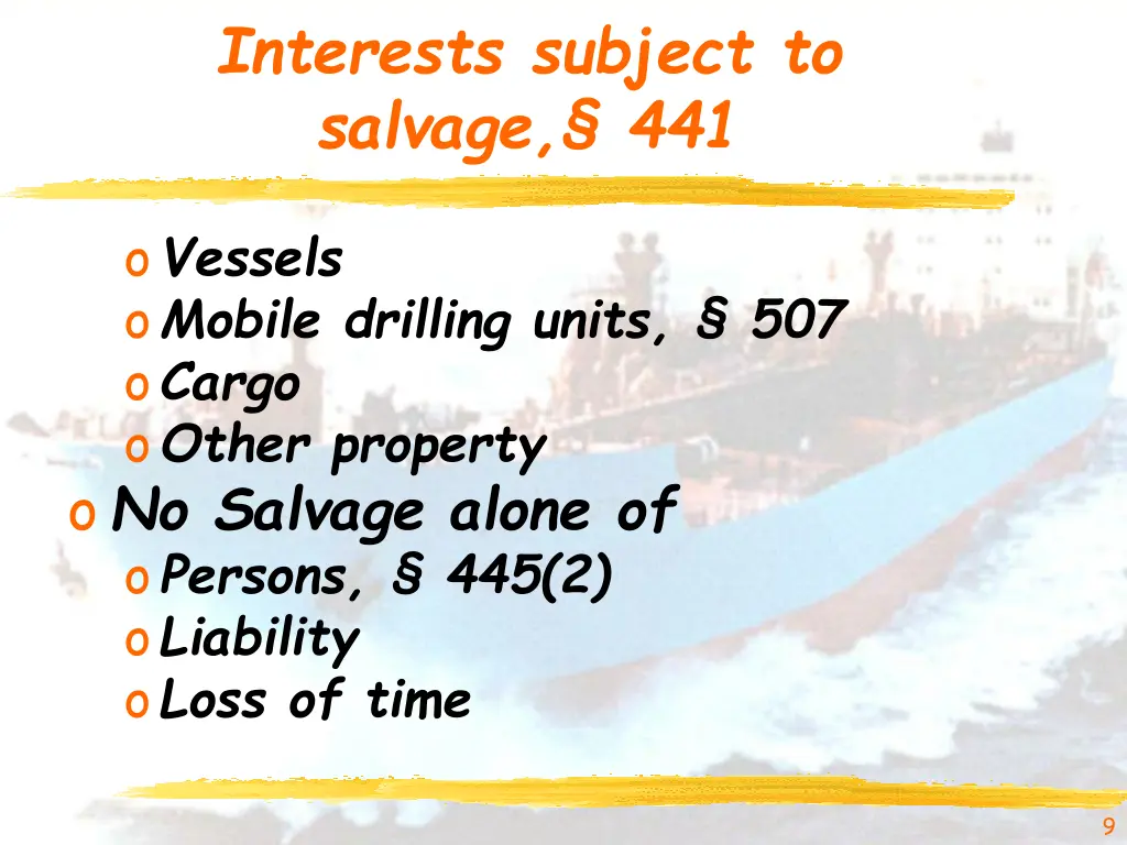 interests subject to salvage 441